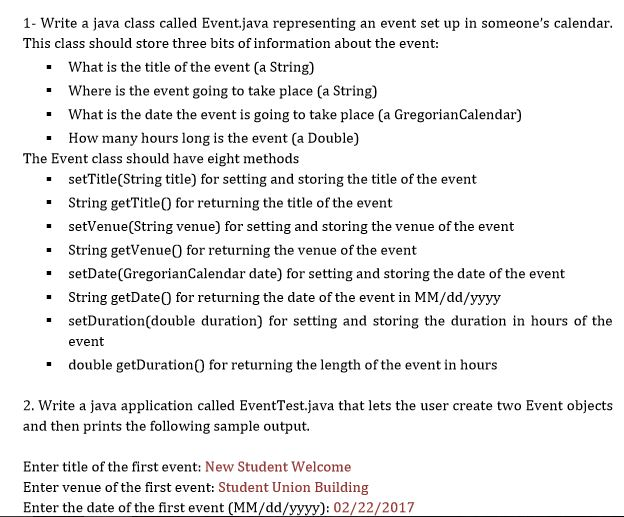  Write a java class called Event.java representing an event set up