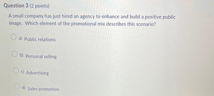 Answer clearly with explanation...type the answer Question 3 (2 points) A small