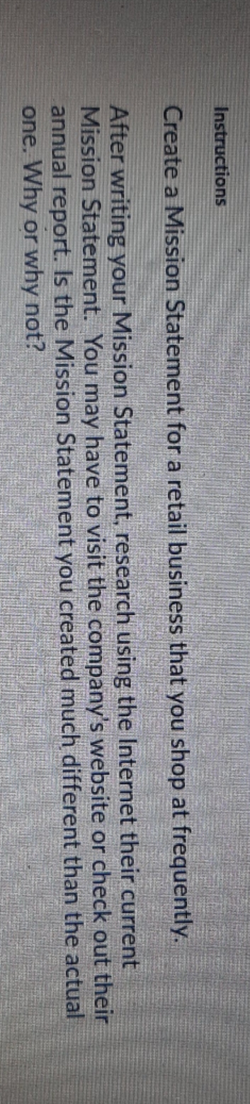 can you pls help me with this Instructions Create a Mission Statement