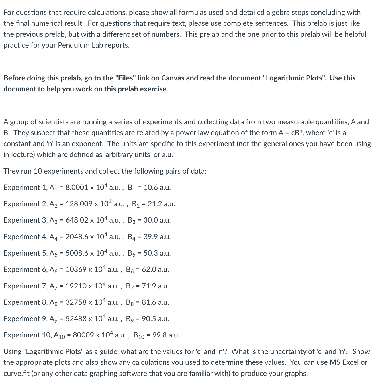 PLEASE SHOW ALL WORK AND HELP ASAP For questions that require calculations,