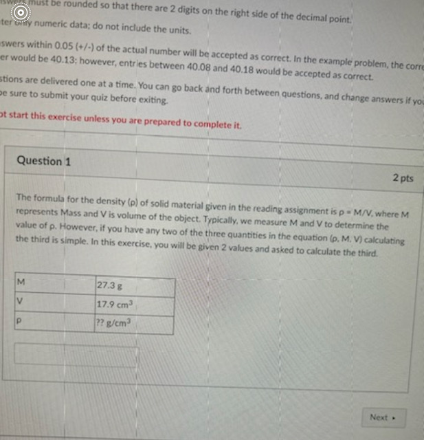 must be rounded so that there are 2 digits on the