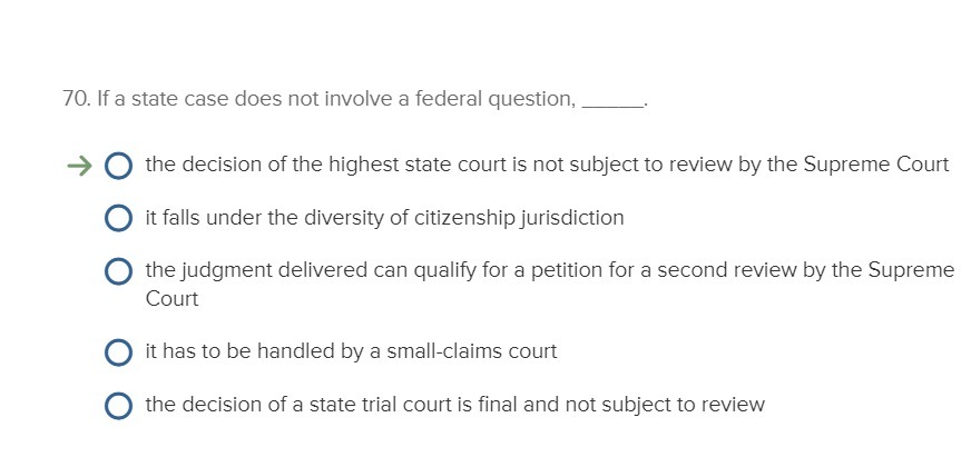  70. If a state case does not involve a federal question,