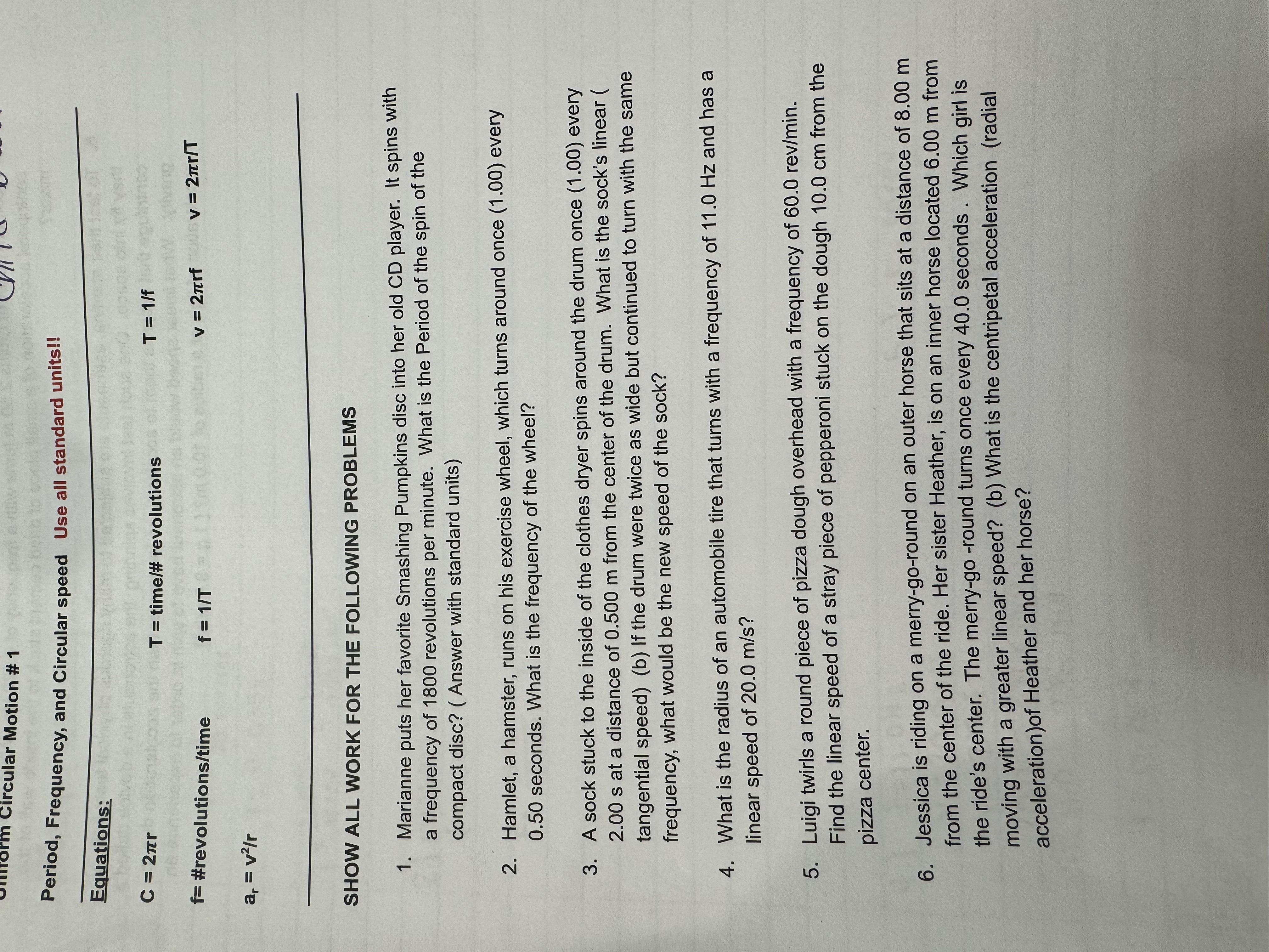 'm Circular Motion # 1 Period, Frequency, and Circular speed Use