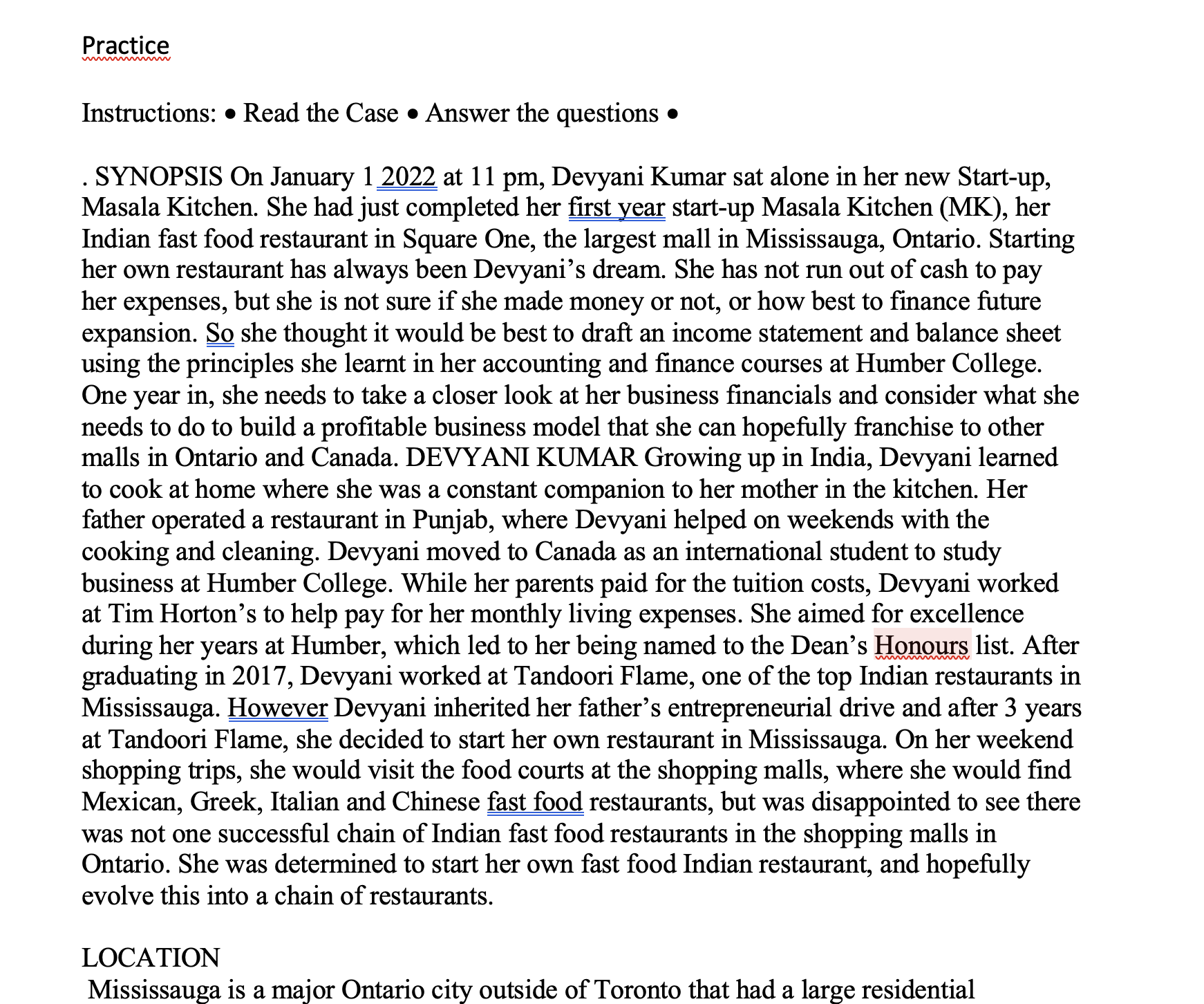  Practice Instructions: . Read the Case . Answer the questions .