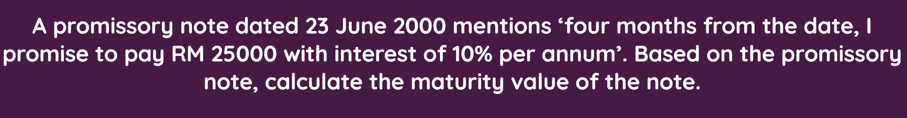 hello thanks for helping A promissorg note dated 23 June 2000 mentions