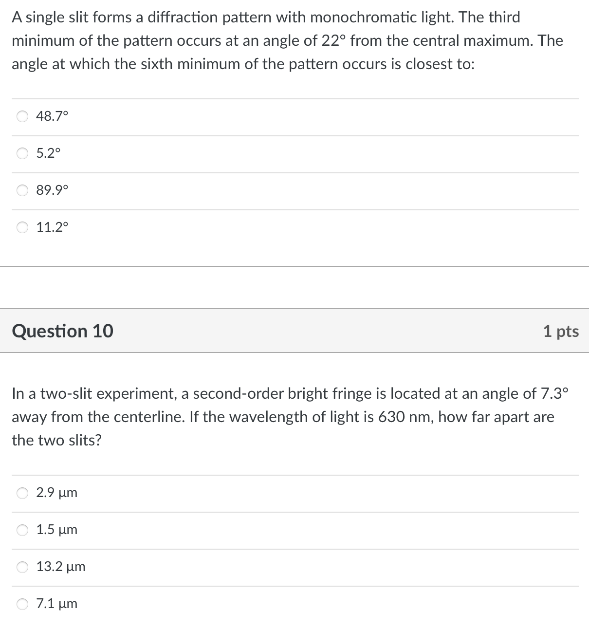 please help answer A single slit forms a diffraction pattern with monochromatic