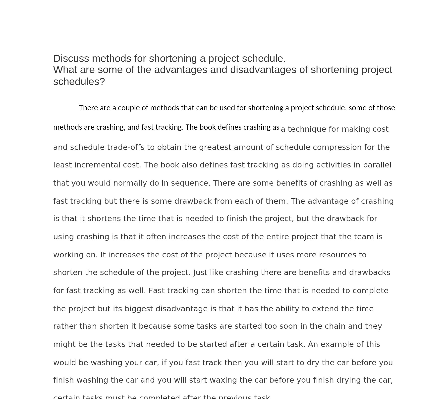  Discuss methods for shortening a project schedule. What are some of