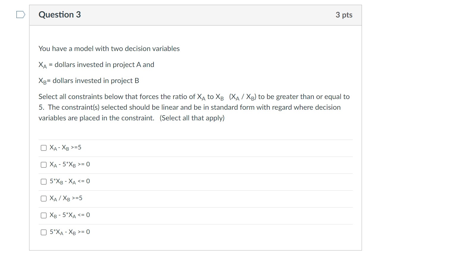 D Question 3 3 pts You have a model with two