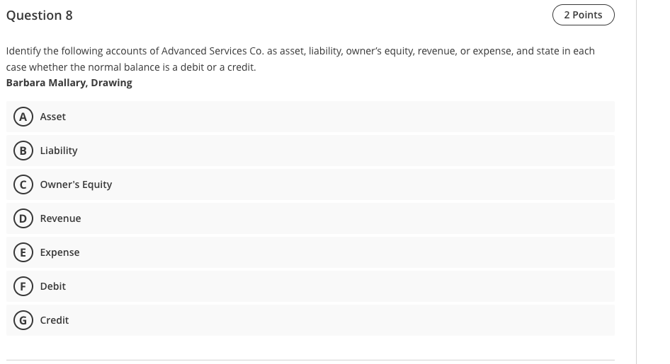 from fees earned. Choose a match 7 Cash paid for expenses. Choose