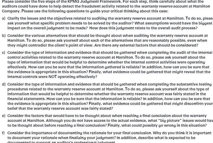  Please consider the five steps of the KPMG Judgment Framework. For