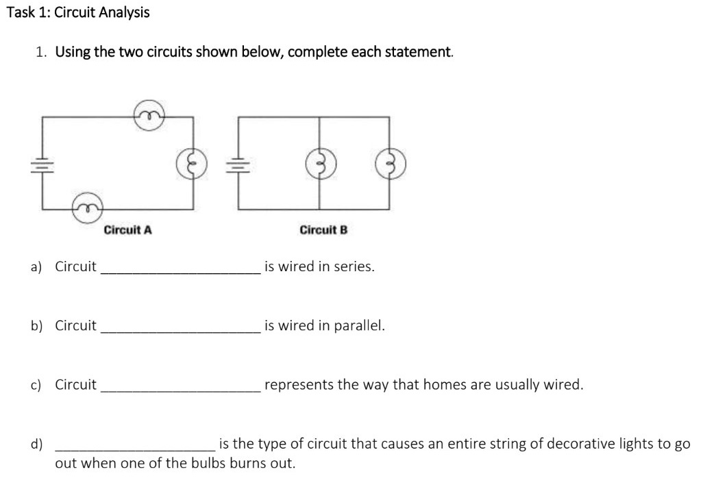  Task 1: Circuit Analysis 1. Using the two circuits shown below,