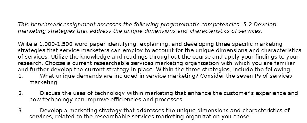  This benchmark assignment assesses the following programmatic competencies: 5.2 Develop marketing