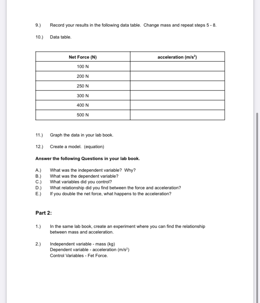 the box and acceleration are related. B.) If you double the mass