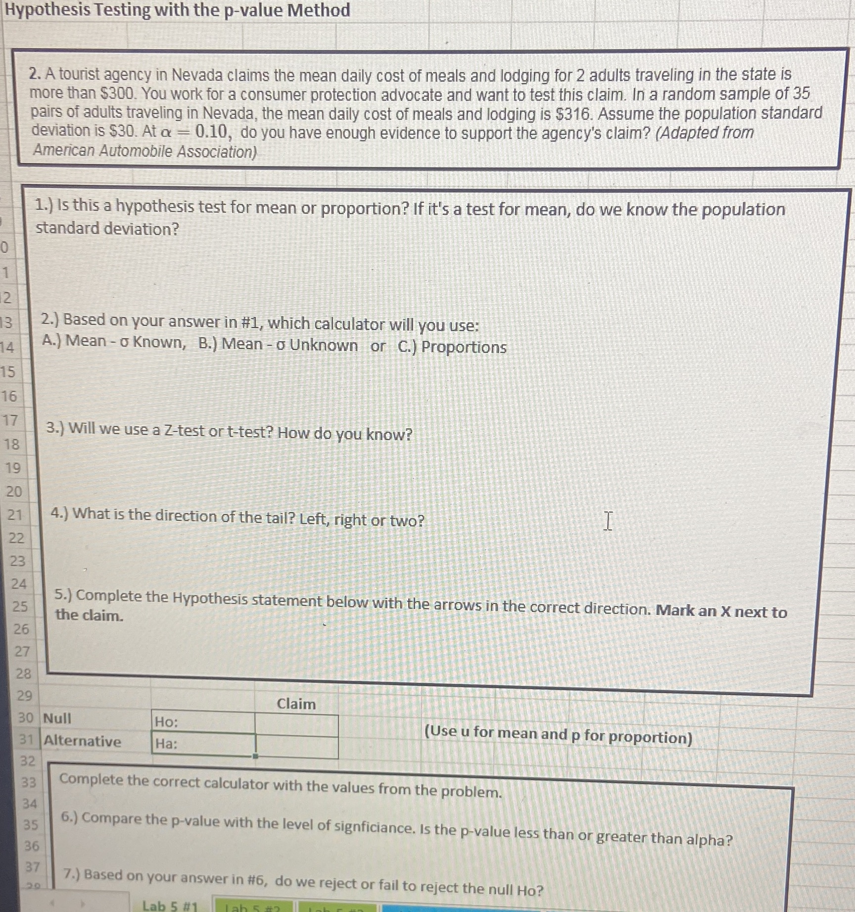 Hypothesis Testing with the p-value Method 2. A tourist agency in