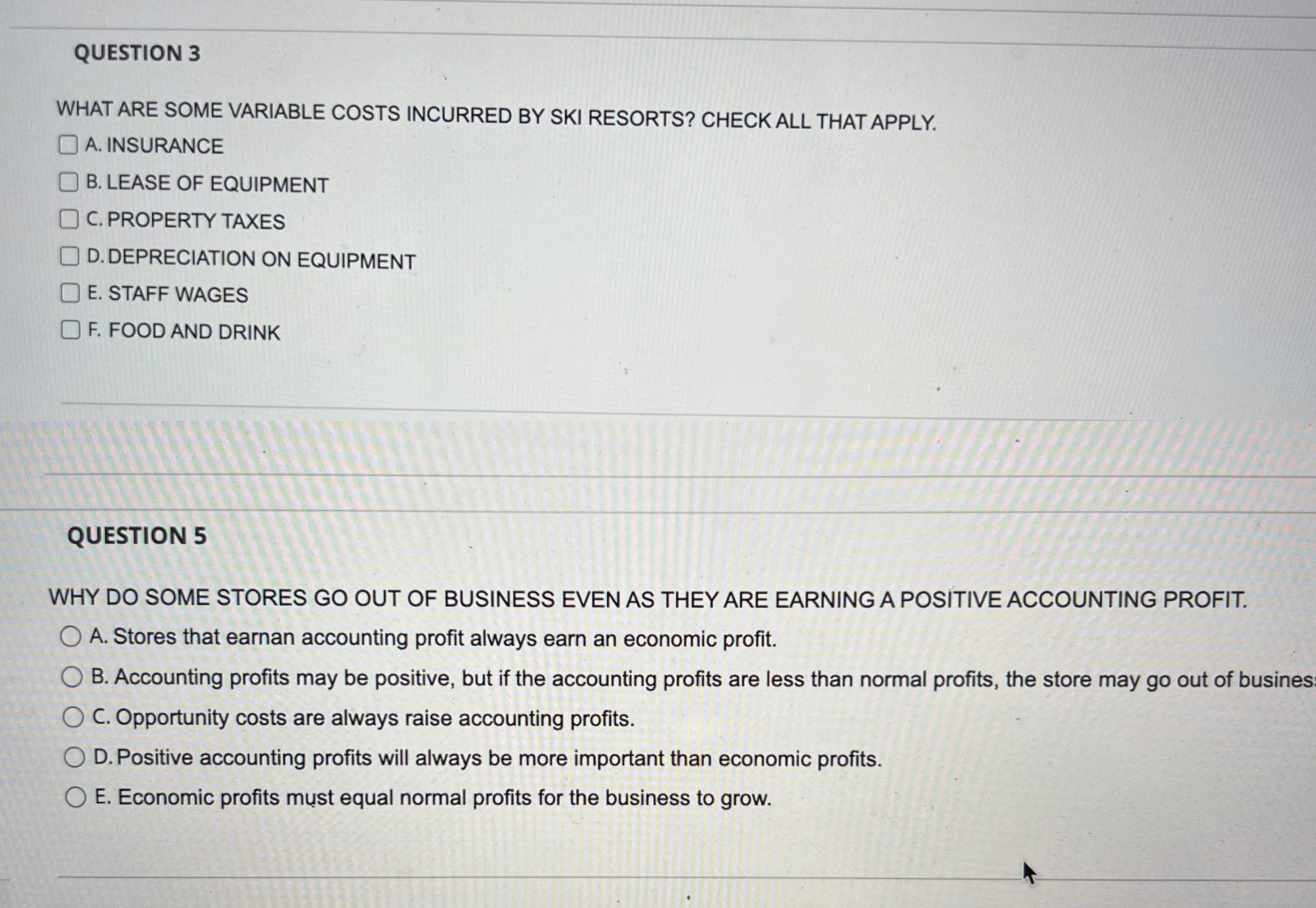  QUESTION 3 WHAT ARE SOME VARIABLE COSTS INCURRED BY SKI RESORTS?