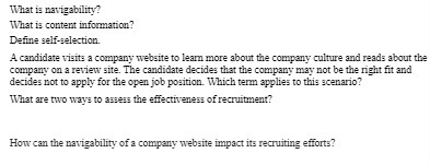 What is navigability? What is content information? Define self-selection. A candidate
