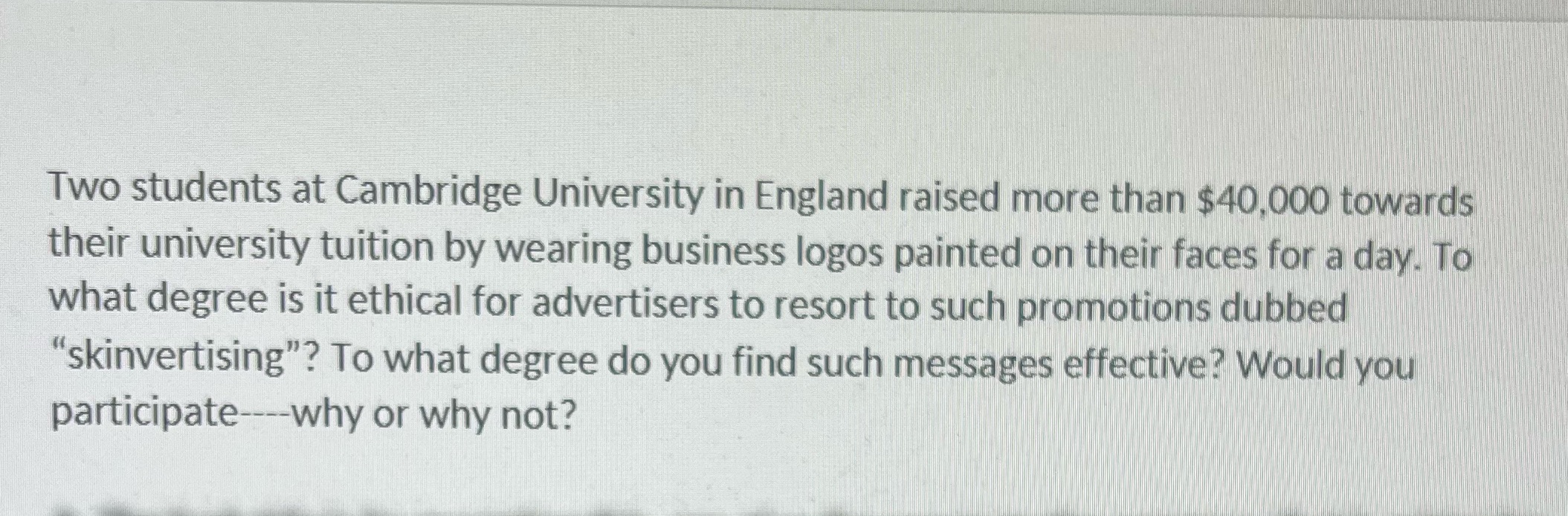 Answer in two paragraphs please Business class Two students at Cambridge University