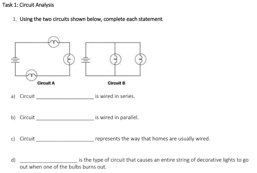 Task 1: Circuit Analysis 1. Using the two circuits shown below,