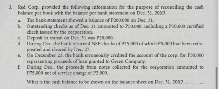 Please do it in excel or table: 3. Red Corp. provided the