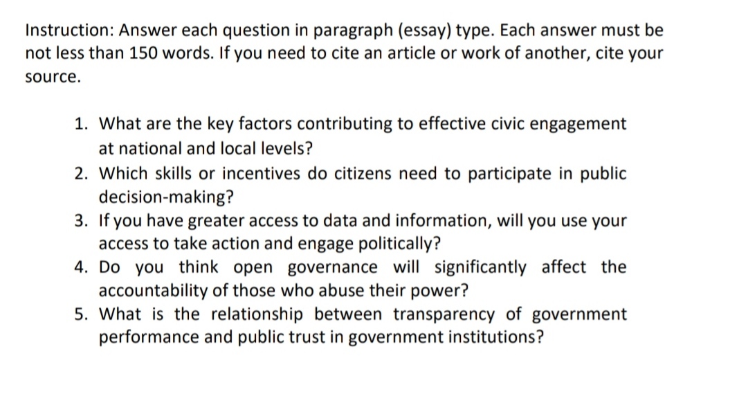 Instruction: Answer each question in paragraph (essay) type. Each answer must