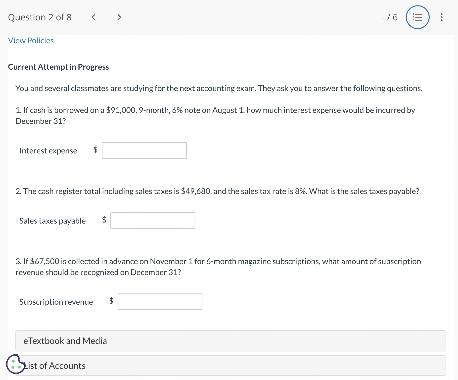  Question 2 of8 - / 6 View Policies Current Attempt in