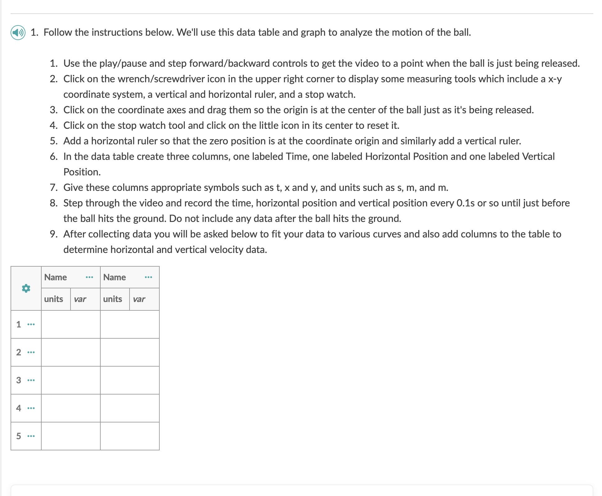  @ 1. Follow the instructions below. We'll use this data table