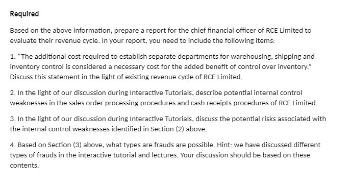  Required Based on the above information, prepare a report for the