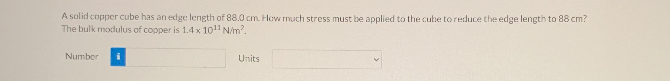 A solid copper cube has an edge length of 88.0 cm.