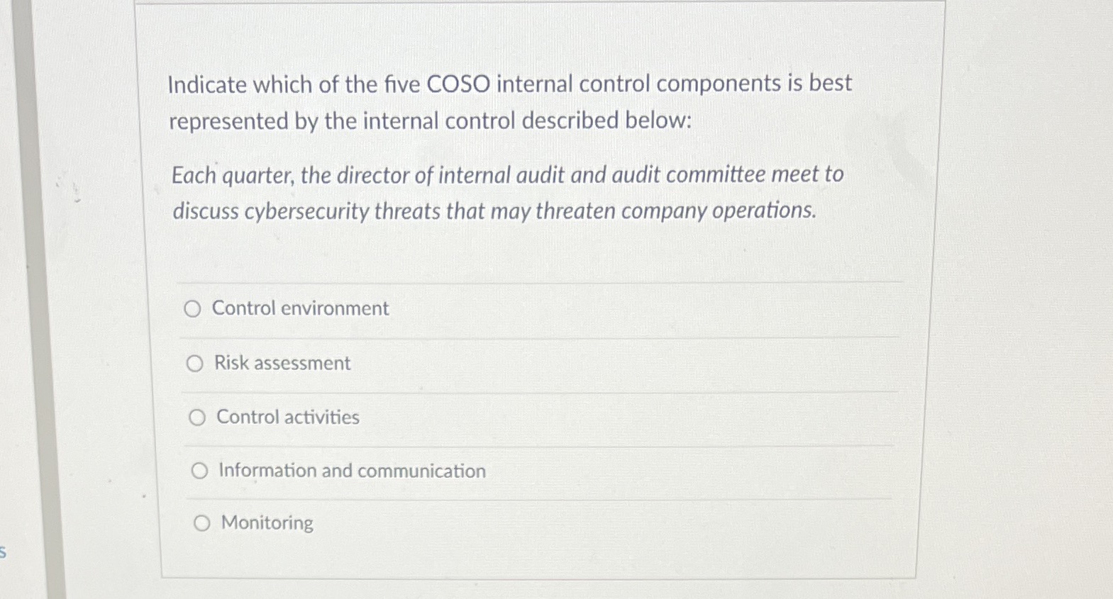  Indicate which of the five COSO internal control components is best