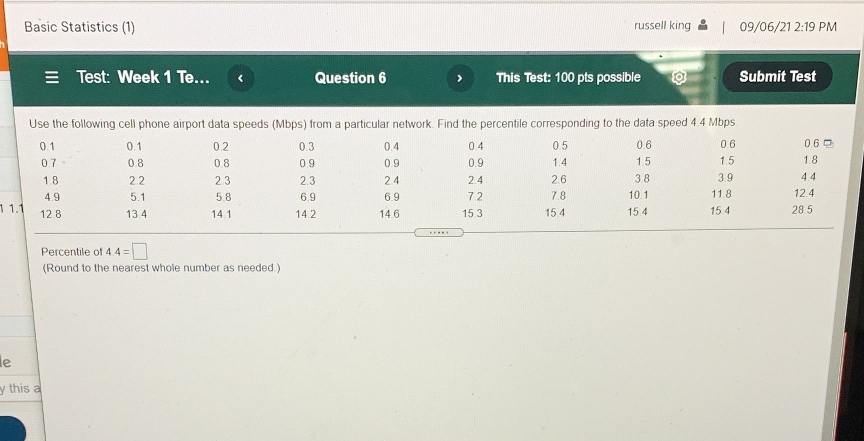 Please help Basic Statistics (1) russell king |09/06/21 2:19 PM E Test: