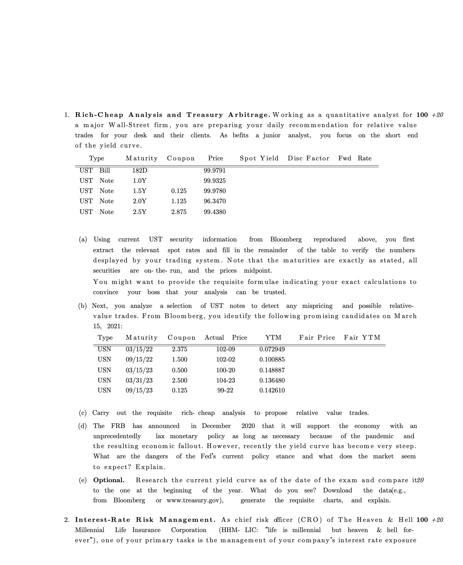  1. Rich-Cheap Analysis and Treasury Arbitrage.Working as a quantitative analyst for