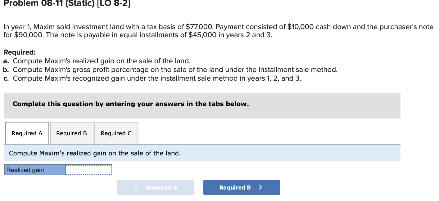  Problem 08-11 (Static) [LO 8-2] In year 1, Maxim sold investment