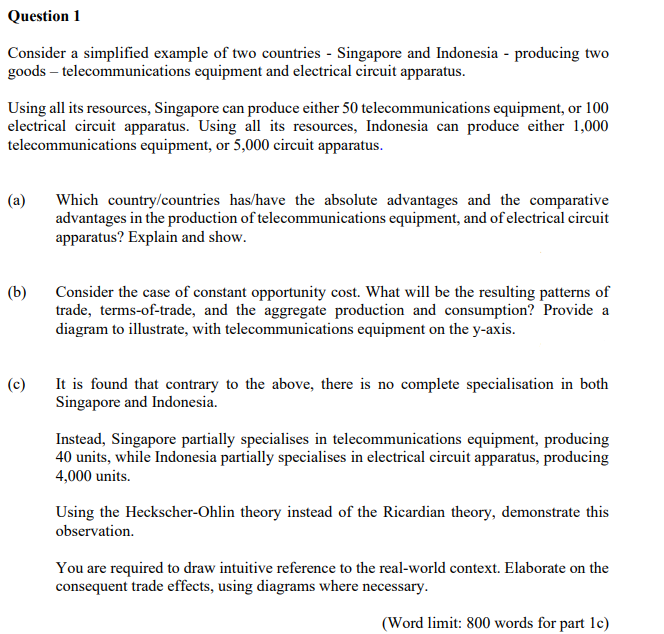  Question 1 Consider a simplified example of two countries - Singapore
