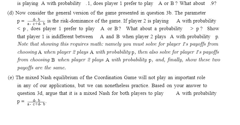 is playing A with probability .1, does player 1 prefer to