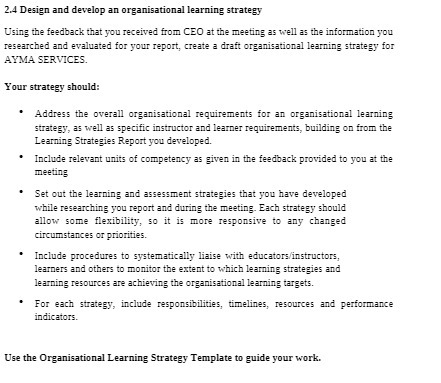 2.4 Design and develop an organisational learning strategy Using the feedback