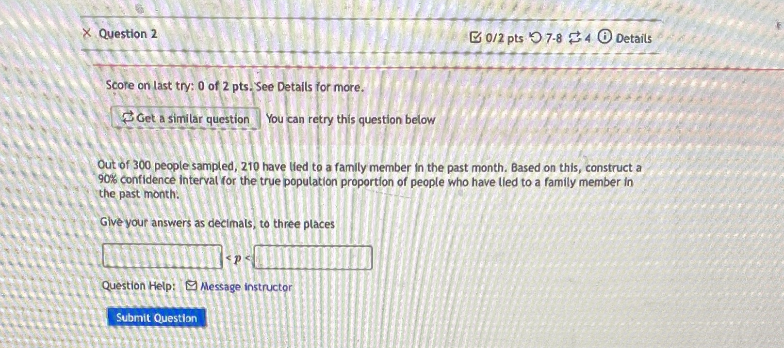 Question 2 X Question 2 0/2 pts 9 7-8 4 0 Details
