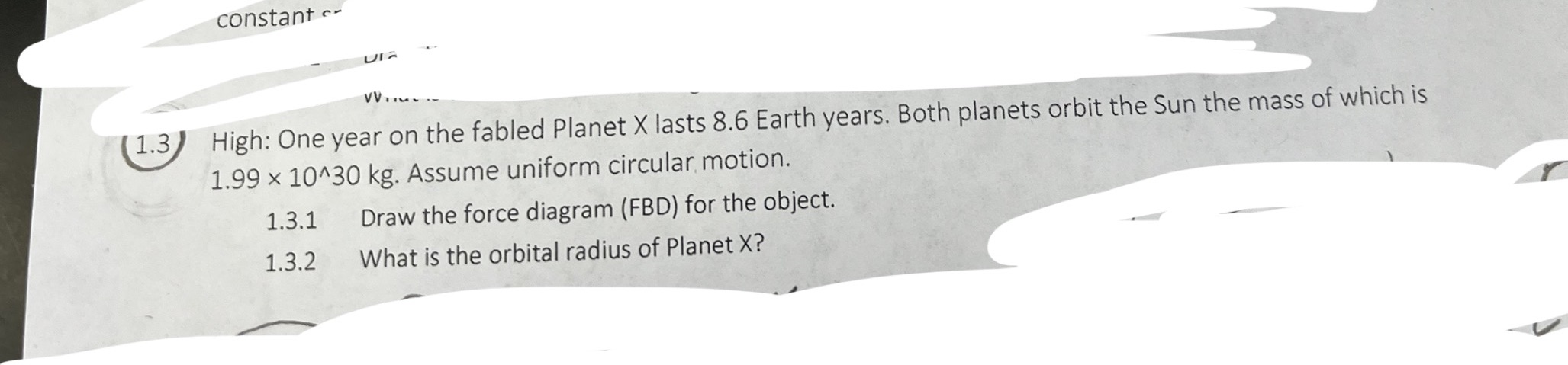 Show all work step by step. constant c- (1.3 ) High: One
