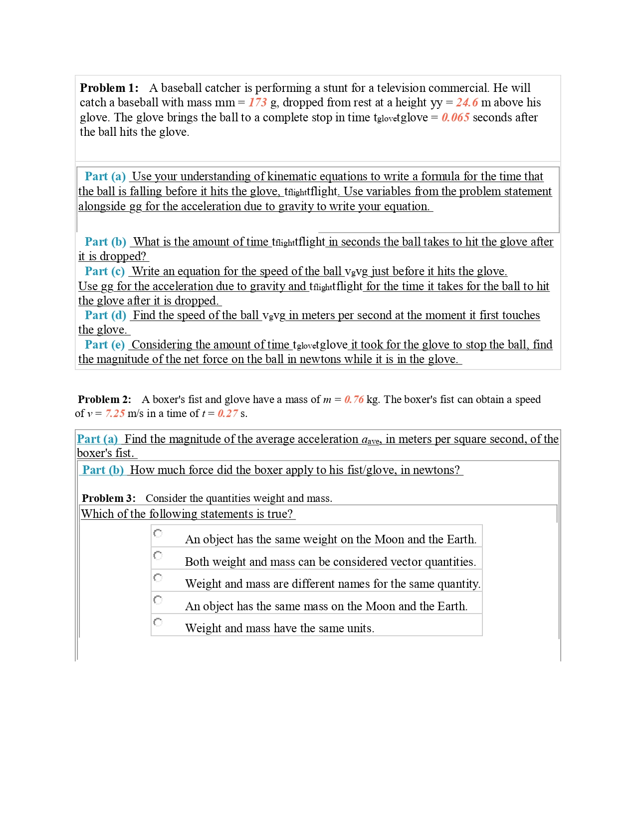  Problem 1: A baseball catcher is performing a stunt for a