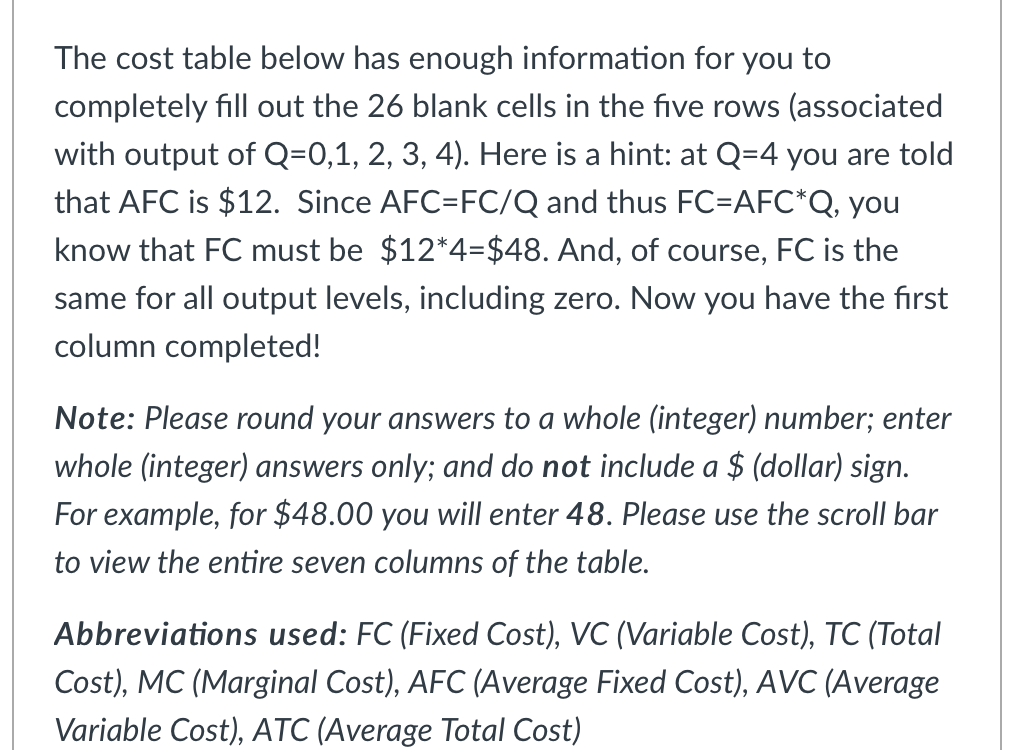  The cost table below has enough information for you to completely
