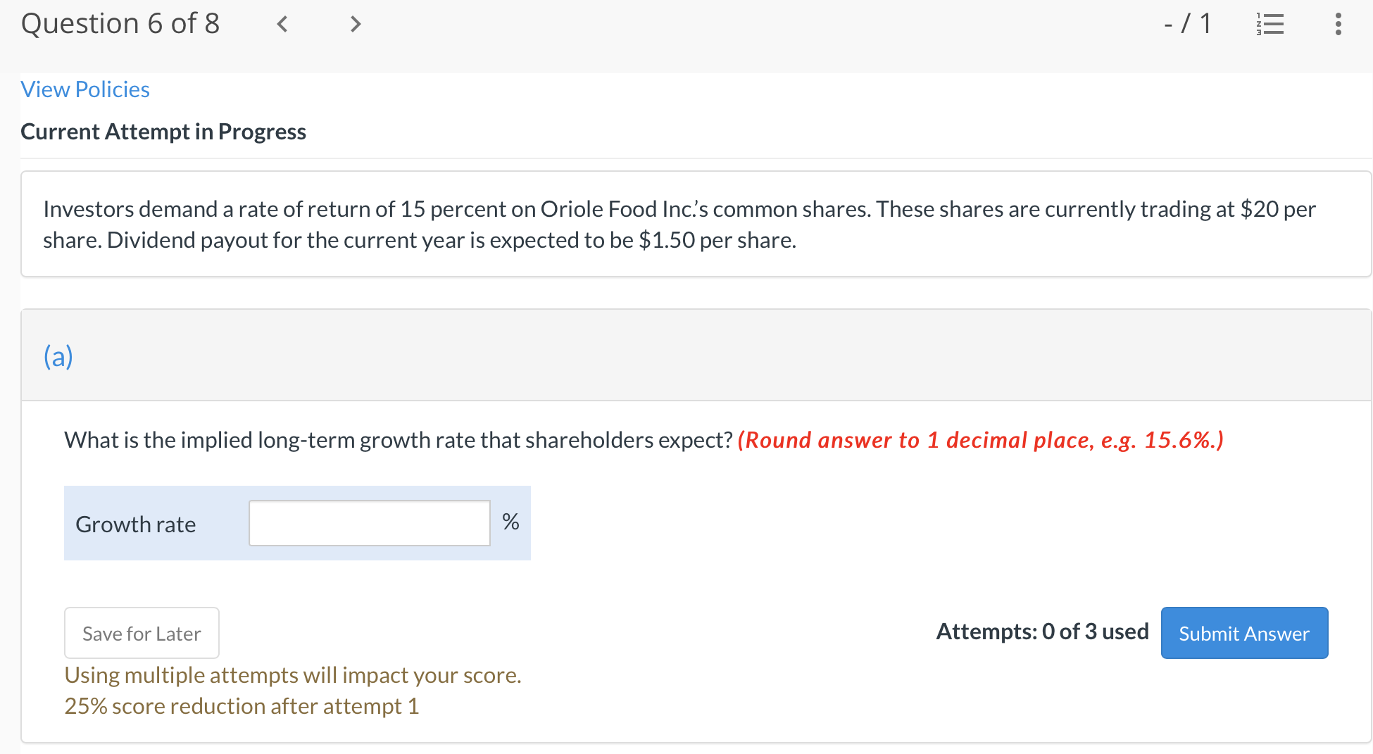  Question 6 of8 _ [1 E View Policies Current Attempt in