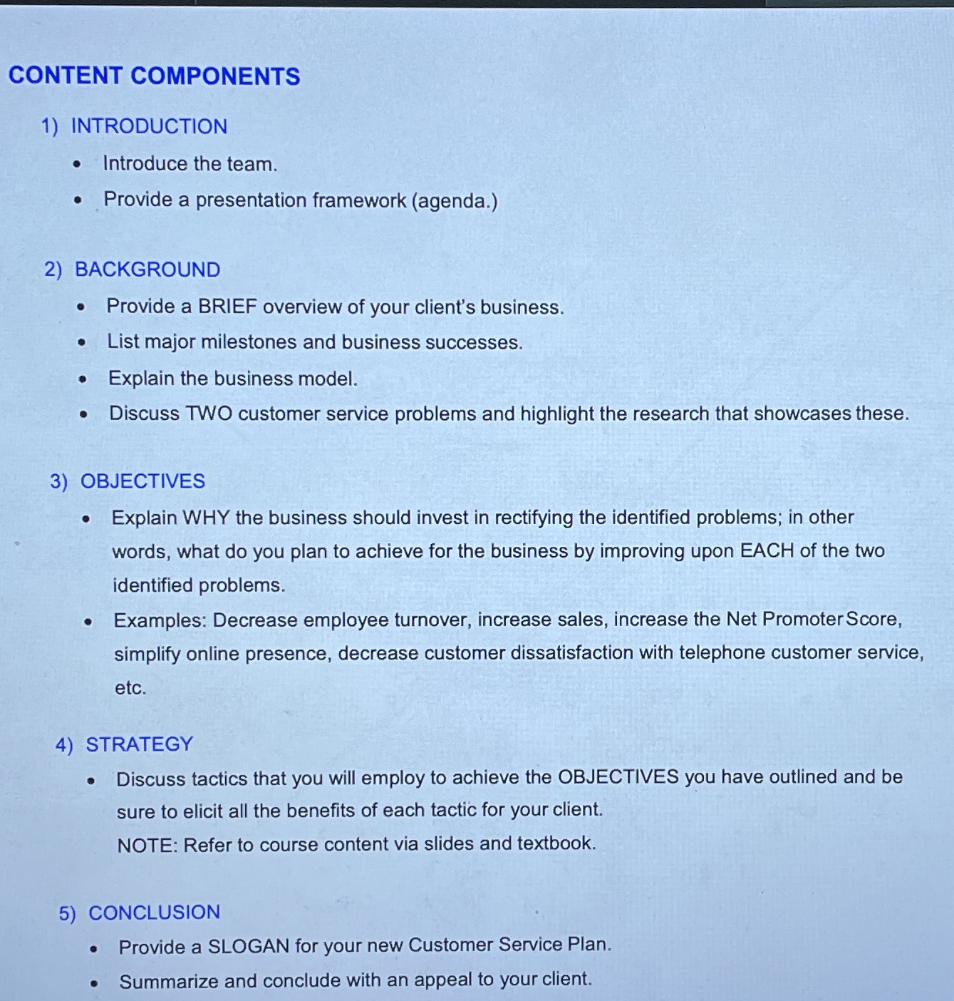 CONTENT COMPONENTS 1) INTRODUCTION . Introduce the team. . Provide a