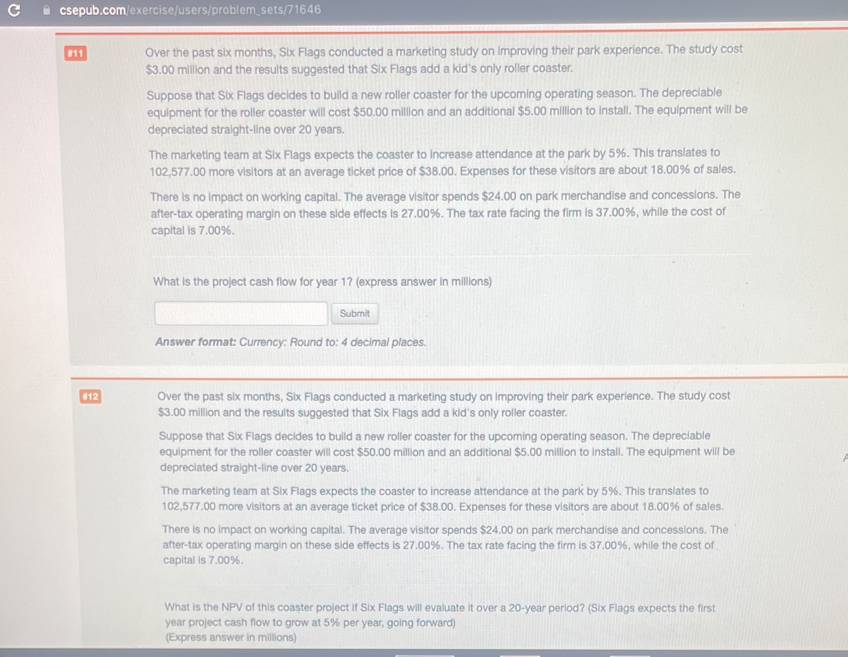  C csepub.com/exercise/users/problem_sets/71646 #11 Over the past six months, Six Flags conducted