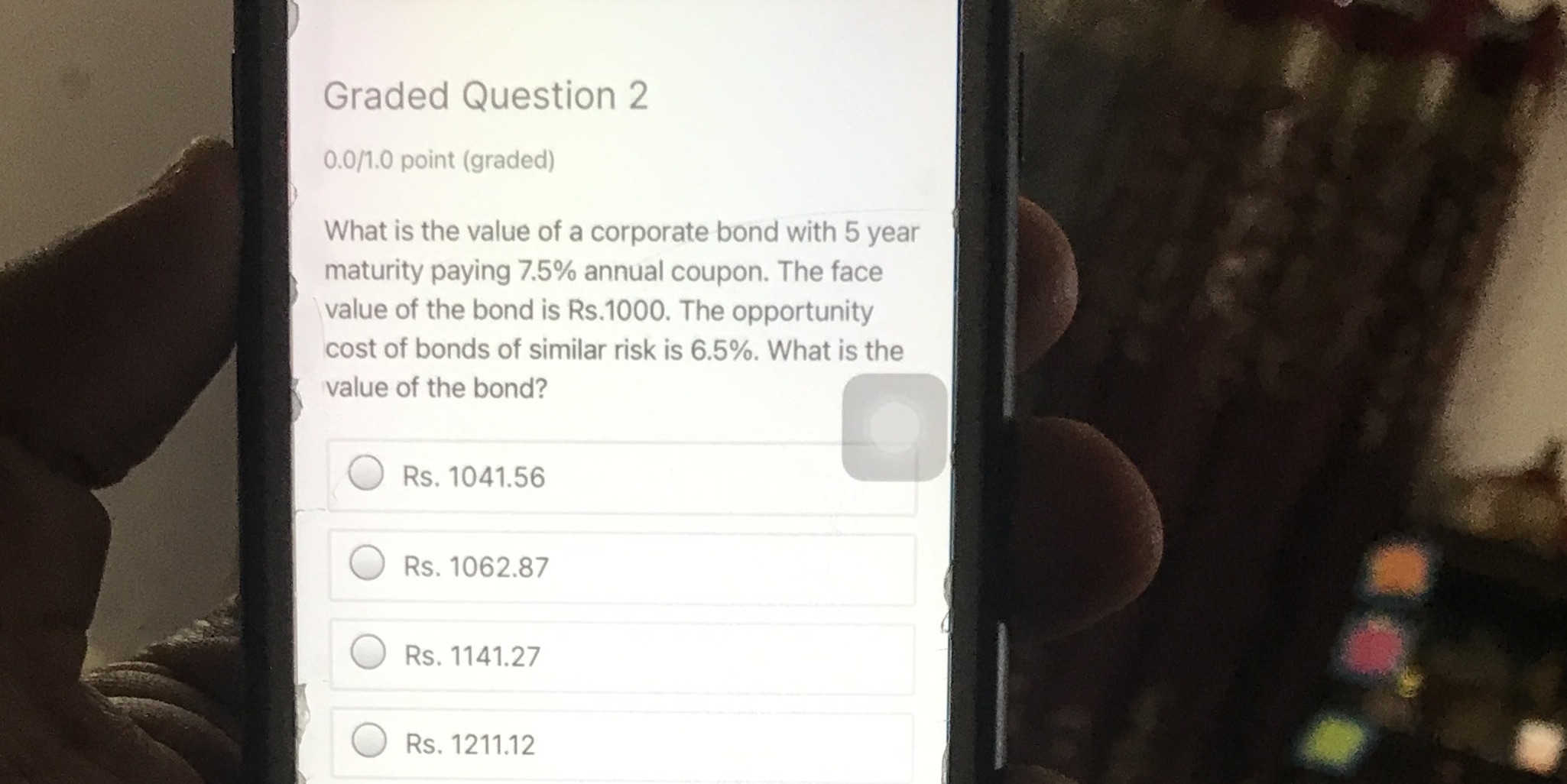  Graded Question 2 0.0/1.0 point (graded) What is the value of