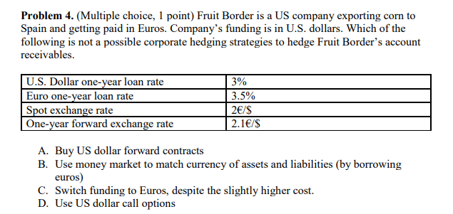 Problem 4. [Multiple choice, 1 point} Fruit Border is a US