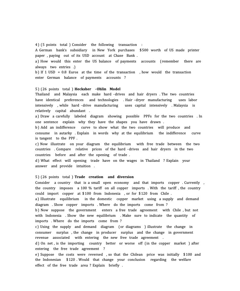  4) (5 points total ) Consider the following transaction : A