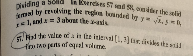  Dividing a Solid In Exercises 57 and 58, consider the solid