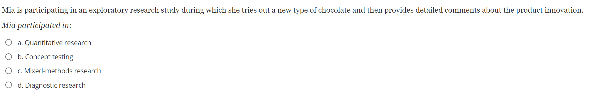 exploratory research designs do not heavily rely on since it involves assigning