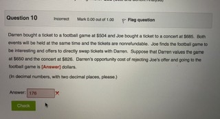 Question 10 Flag question Onmoon bought a ticket to a football