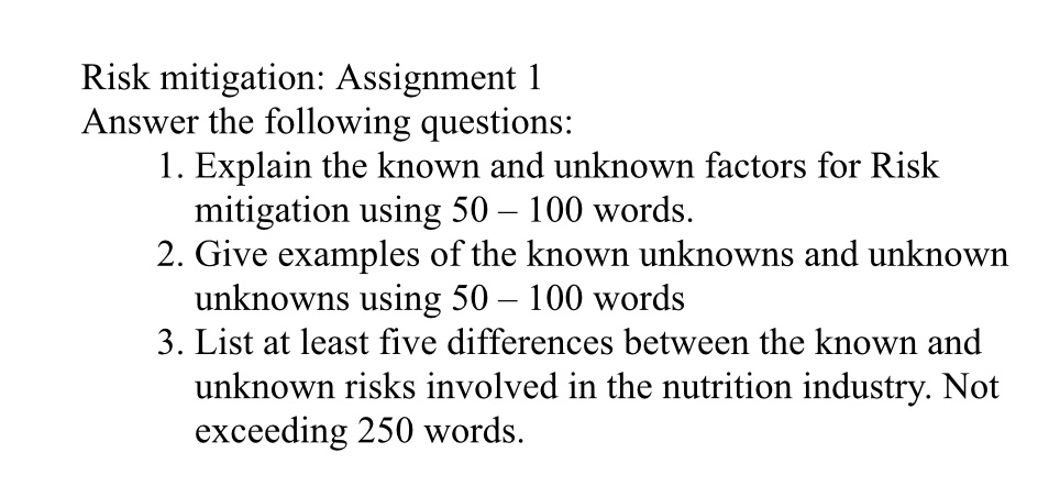  Risk mitigation: Assignment 1 Answer the following questions: 1. Explain the