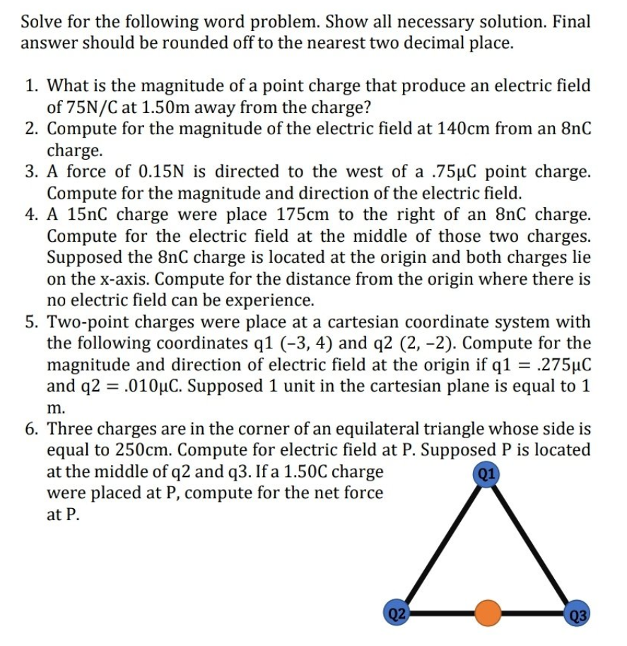 Solve for the following word problem. Show all necessary solution. Final